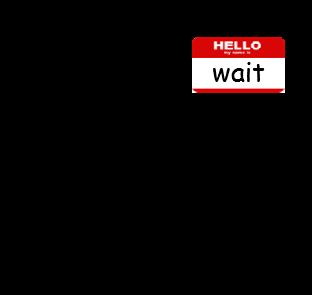 wait longer