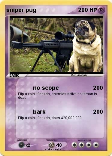 sniper pug
